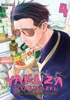 Yakuza w fartuszku. Kodeks perfekcyjnego pana domu. Tom 4. Autor: Kosuke Ono. SmakLiter.pl Okładka książki Yakuza w fartuszku. Kodeks perfekcyjnego pana domu. Tom 4