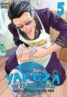 Yakuza w fartuszku. Kodeks perfekcyjnego pana domu. Tom 5. Autor: Kosuke Ono. SmakLiter.pl Okładka książki Yakuza w fartuszku. Kodeks perfekcyjnego pana domu. Tom 5