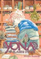 Yona w blasku świtu. Tom 21. Autor: Mizuho Kusanagi. SmakLiter.pl Okładka książki Yona w blasku świtu. Tom 21