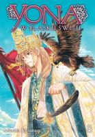 Yona w blasku świtu. Tom 8. Autor: Mizuho Kusanagi. SmakLiter.pl Okładka książki Yona w blasku świtu. Tom 8