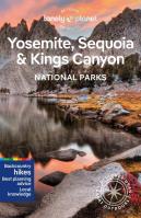 Yosemite, Sequoia & Kings Canyon National Parks. Wydawca: Lonely Planet. SmakLiter.pl Opakowanie Yosemite, Sequoia & Kings Canyon National Parks