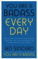 You Are a Badass Every Day. Autor: Jen Sincero. SmakLiter.pl Okładka książki You Are a Badass Every Day