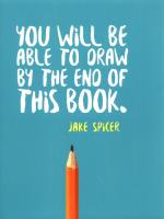 You Will be Able to Draw by th. Autor: Spicer Jake. SmakLiter.pl Okładka książki You Will be Able to Draw by th