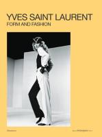 Yves Saint Laurent: Form and F. Wydawca: Flammarion. SmakLiter.pl Opakowanie Yves Saint Laurent: Form and F