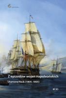 Z epizodów wojen napoleońskich. Diamond Rock.... Autor: Gubała Marcin. SmakLiter.pl Okładka książki Z epizodów wojen napoleońskich. Diamond Rock...