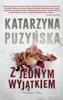 Z jednym wyjątkiem DL. Autor: Katarzyna Puzyńska. SmakLiter.pl Okładka książki Z jednym wyjątkiem DL