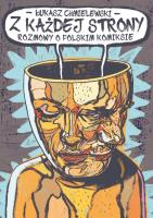 Z każdej strony. Rozmowy o polskim komiksie. Autor: Chmielewski Łukasz. SmakLiter.pl Okładka książki Z każdej strony. Rozmowy o polskim komiksie