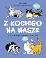 Z kociego na nasze. Autor: Chin Lili. SmakLiter.pl Okładka książki Z kociego na nasze