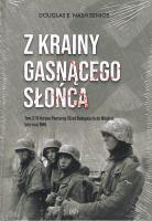 Okładka książki Z krainy gasnącego słońca Tom 3: IV Korpus Pancerny SS od Budapesztu do Wiednia luty-maj 1945
