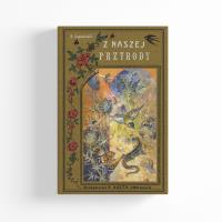 Z naszej przyrody. Autor: Bohdan Dyakowski. SmakLiter.pl Okładka książki Z naszej przyrody