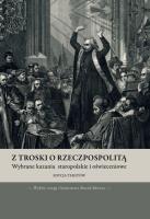 Z troski o Rzeczpospolitą. Autor: Skwara Marek. SmakLiter.pl Okładka książki Z troski o Rzeczpospolitą