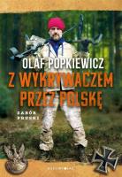 Z wykrywaczem przez Polskę. Zabór pruski oczami eksploratora. Autor: Popkiewicz Olaf. SmakLiter.pl Okładka książki Z wykrywaczem przez Polskę. Zabór pruski oczami eksploratora