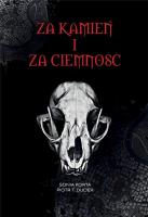 Za kamień i za ciemność. Autor: Sonia Korta, Piotr T.Dudek. SmakLiter.pl Okładka książki Za kamień i za ciemność