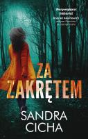 Za zakrętem wyd. kieszonkowe. Autor: Sandra Cicha. SmakLiter.pl Okładka książki Za zakrętem wyd. kieszonkowe