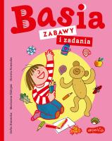 Zabawy i zadania. Basia. Autor: Stanecka Zofia. SmakLiter.pl Okładka książki Zabawy i zadania. Basia