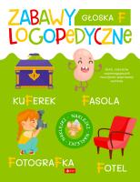 Zabawy logopedyczne. Zeszyt 1. Autor:   Praca zbiorowa. SmakLiter.pl Okładka książki Zabawy logopedyczne. Zeszyt 1