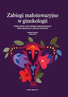 Zabiegi małoinwazyjne w ginekologii. Autor: dr n. med. Jacek Doniec. SmakLiter.pl Okładka książki Zabiegi małoinwazyjne w ginekologii