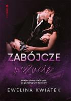 Zabójcze uczucie. Autor: Ewelina Kwiatek. SmakLiter.pl Okładka książki Zabójcze uczucie