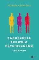 Zaburzenia zdrowia psychicznego. Autor: Bloch Sidney, Haslam Nick. SmakLiter.pl Okładka książki Zaburzenia zdrowia psychicznego