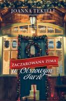 Zaczarowana zima w Olszowym Jarze wyd. kieszonkowe. Autor: Joanna Tekieli. SmakLiter.pl Okładka książki Zaczarowana zima w Olszowym Jarze wyd. kieszonkowe