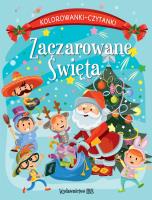 Zaczarowane Święta. Kolorowanki-czytanki. Autor: Opracowanie zbiorowe. SmakLiter.pl Okładka książki Zaczarowane Święta. Kolorowanki-czytanki