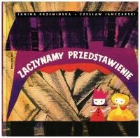 Zaczynamy przedstawienie. Autor: Janczarski Czesław. SmakLiter.pl Okładka książki Zaczynamy przedstawienie