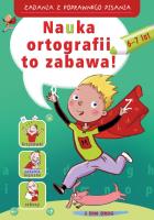 Zadania z poprawnego pisania - Nauka ortografii. Autor: Zielińska Hanna. SmakLiter.pl Okładka książki Zadania z poprawnego pisania - Nauka ortografii