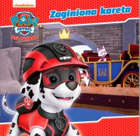 Okładka książki Zaginiona kareta. Psi Patrol. Story