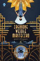Zaginione wesołe miasteczko Opowieść o Dicku Graysonie. Autor: Moreci Michael, Sas Milledge, Alicja Laskowska. SmakLiter.pl Okładka książki Zaginione wesołe miasteczko Opowieść o Dicku Graysonie
