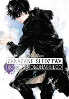 Okładka książki Zakazane śledztwa Rona Kamonohashiego. Tom 5