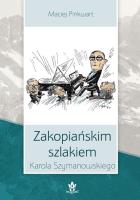 Zakopiańskim szlakiem Karola Szymanowskiego. Autor: Pinkwart Maciej. SmakLiter.pl Okładka książki Zakopiańskim szlakiem Karola Szymanowskiego