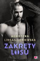 Zakręty losu. Tom 1 wyd. 2023. Autor: Lingas-Łoniewska Agnieszka. SmakLiter.pl Okładka książki Zakręty losu. Tom 1 wyd. 2023