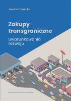 Okładka książki Zakupy transgraniczne - uwarunkowania rozwoju