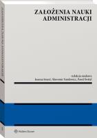 Założenia nauki administracji. Autor: Smarż Joanna, Fundowicz Sławomir, Paweł Śwital. SmakLiter.pl Okładka książki Założenia nauki administracji