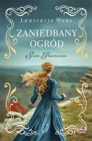 Zaniedbany ogród. Autor: Wons Laurencja. SmakLiter.pl Okładka książki Zaniedbany ogród
