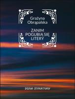 Zanim pogubią się litery. Autor: Obrąpalska Grażyna. SmakLiter.pl Okładka książki Zanim pogubią się litery