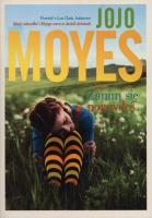 Zanim się pojawiłeś wyd. kieszonkowe. Autor: Jojo Moyes. SmakLiter.pl Okładka książki Zanim się pojawiłeś wyd. kieszonkowe