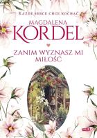 Okładka książki Zanim wyznasz mi miłość (z autografem)