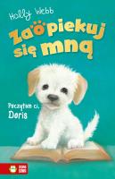 Zaopiekuj się mną. Poczytam ci, Doris. Autor: Webb Holly. SmakLiter.pl Okładka książki Zaopiekuj się mną. Poczytam ci, Doris