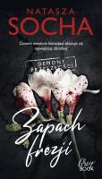 Zapach frezji. Autor: Natasza Socha. SmakLiter.pl Okładka książki Zapach frezji