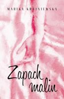 Zapach malin w.2. Autor: Krajniewska Marika. SmakLiter.pl Okładka książki Zapach malin w.2