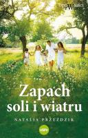 Zapach soli i wiatru. Autor: Przeździk Natalia. SmakLiter.pl Okładka książki Zapach soli i wiatru