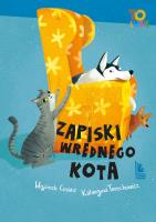 Zapiski wrednego kota. Autor: Cesarz Wojciech, Katarzyna Terechowicz. SmakLiter.pl Okładka książki Zapiski wrednego kota