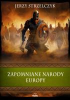 Zapomniane narody Europy. Autor: Strzelczyk Jerzy. SmakLiter.pl Okładka książki Zapomniane narody Europy