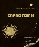 Zaproszenie. Autor: Oriah Mountain Dreamer. SmakLiter.pl Okładka książki Zaproszenie