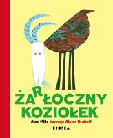 Żarłoczny koziołek - uszkodzone. Autor: Alan Mills, Abner Graboff. SmakLiter.pl Okładka książki Żarłoczny koziołek - uszkodzone