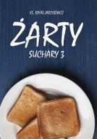 Żarty. Suchary 3. Autor: ks. Rafał Jarosiewicz. SmakLiter.pl Okładka książki Żarty. Suchary 3