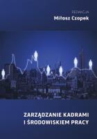 Zarządzanie kadrami i środowiskiem pracy. Autor: Miłosz Czopek. SmakLiter.pl Okładka książki Zarządzanie kadrami i środowiskiem pracy