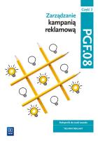 Zarządzanie kampanią reklamową PGF.08 cz.2. Autor:   Praca zbiorowa. SmakLiter.pl Okładka książki Zarządzanie kampanią reklamową PGF.08 cz.2