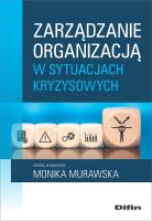 Okładka książki Zarządzanie organizacją w sytuacjach kryzysowych